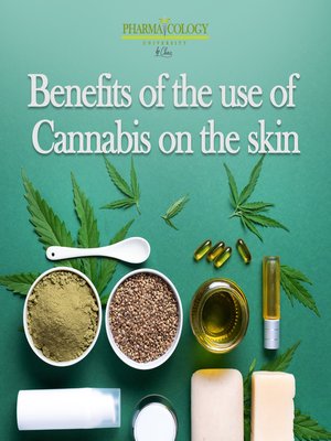 cover image of Benefits of the use of Cannabis on the skin